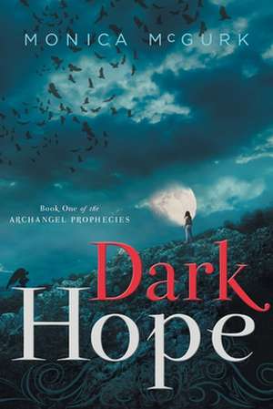 Dark Hope de Monica McGurk