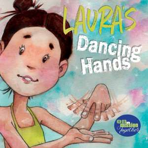 Laura's Dancing Hands de Ed Thompson