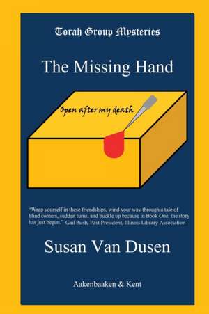 The Missing Hand de Susan van Dusen