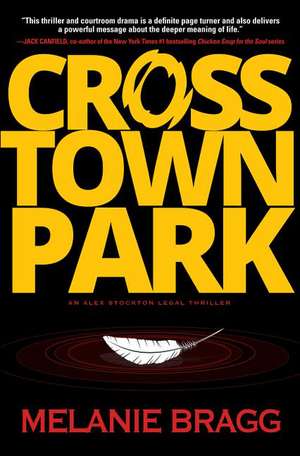 Crosstown Park de Melanie Bragg