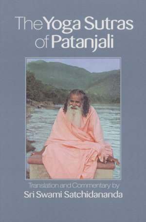 The Yoga Sutras of Patanjali de Swami Satchidananda