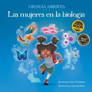 LAS MUJERES EN LBIOLOG A de Mary Wissinger