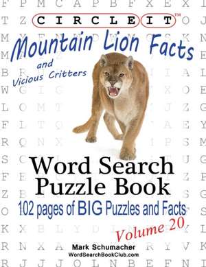 Circle It, Mountain Lion and Vicious Critters Facts, Word Search, Puzzle Book de Lowry Global Media LLC