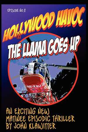 Hollywood Havoc II de John Klawitter