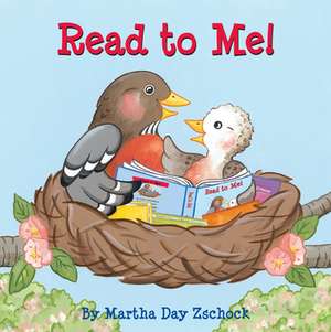 Read to Me! de Martha Zschock