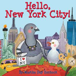 Hello, New York City! de Martha Zschock