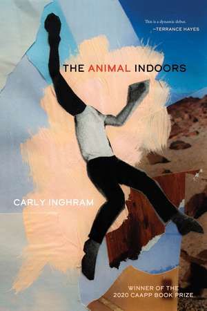 The Animal Indoors de Carly Inghram