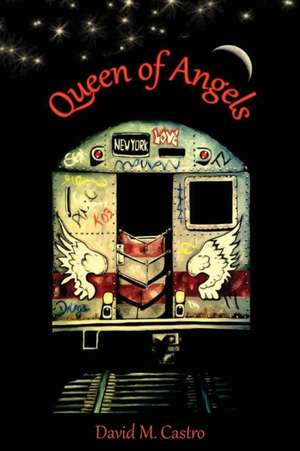 Queen of Angels de David M. Castro