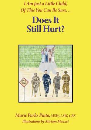 Does It Still Hurt de Marie Parks Pinto