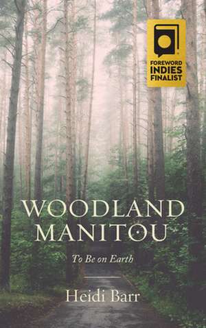 Woodland Manitou de Heidi Barr