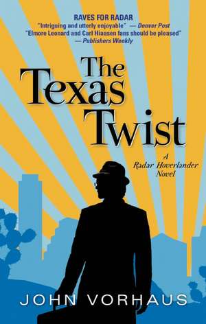 The Texas Twist de John Vorhaus