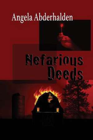 Nefarious Deeds de Abderhalden, Angela