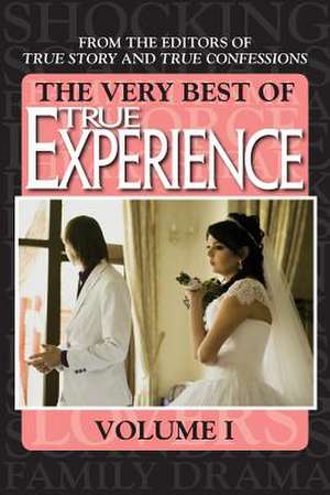 The Very Best of True Experience Volume 1: A Geneticist's Search for Modern Apemen