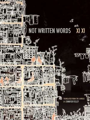 Not Written Words de XI XI