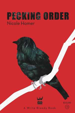 Pecking Order de Nicole Homer