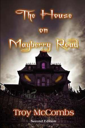 The House on Mayberry Road: Second Edition