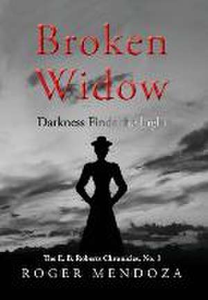 Broken Widow de Roger Mendoza