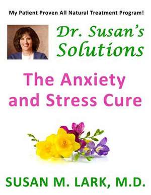 Dr. Susan's Solutions de Lark M. D., Susan M.