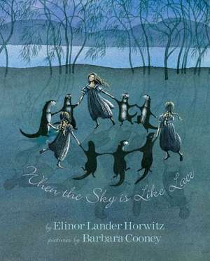 When the Sky Is Like Lace de Elinorlander Horwitz