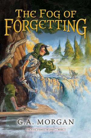 The Fog of Forgetting de G. A. Morgan