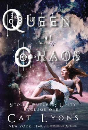 Queen of Chaos de Cat Lyons