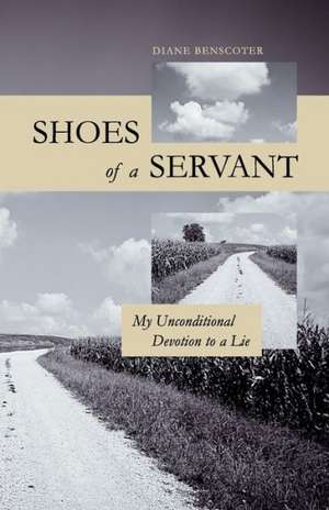 Shoes of a Servant de Diane Benscoter