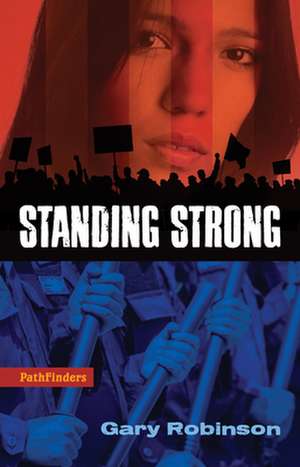 Standing Strong de Gary Robinson