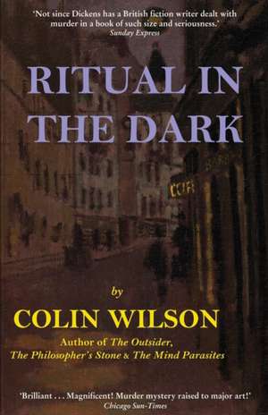 Ritual in the Dark de Colin Wilson