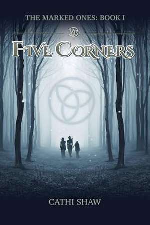 Five Corners de Cathi Shaw