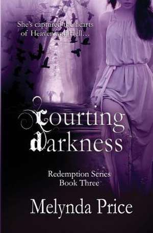 Courting Darkness de Melynda Price