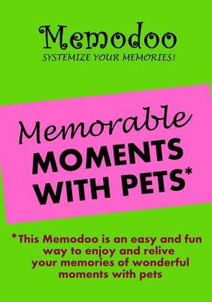 Memodoo Memorable Moments with Pets de Memodoo