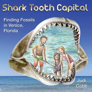 Shark Tooth Capital de Judi Cobb