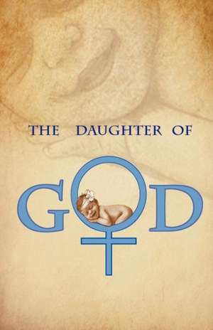 The Daughter of God de Gwen Davis