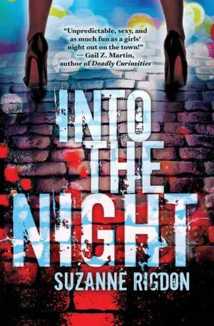 Into the Night de Suzanne Rigdon