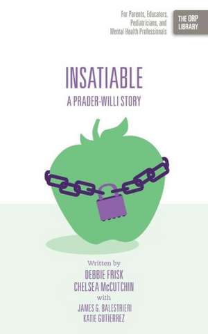 Insatiable de Debbie Frisk