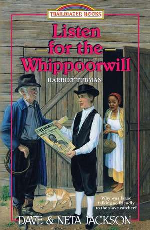 Listen for the Whippoorwill: Introducing Harriet Tubman de Neta Jackson