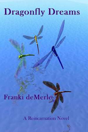 Dragonfly Dreams