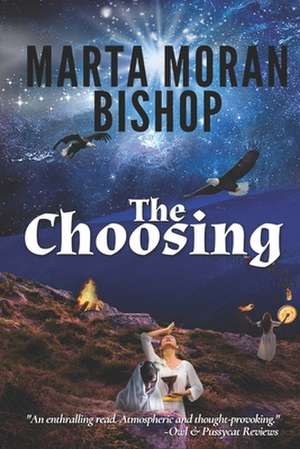 The Choosing de Marta Moran Bishop