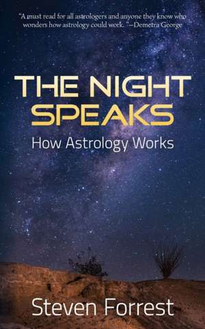 The Night Speaks de Steven Forrest