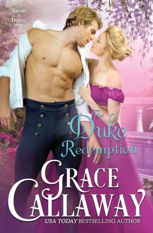 The Duke Redemption de Grace Callaway