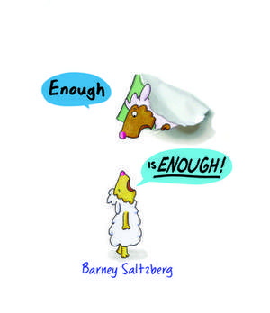 Enough Is Enough! de Barney Saltzberg