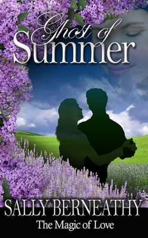 Ghost of Summer de Berneathy, MS Sally Carlene