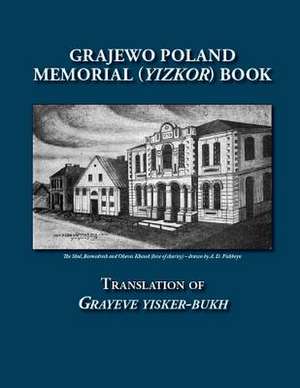 Grajewo Poland Memorial (Yizkor) Book