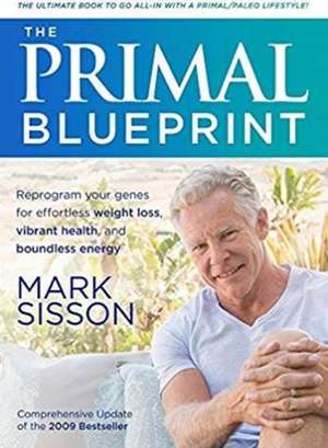 The Primal Blueprint de Mark Sisson