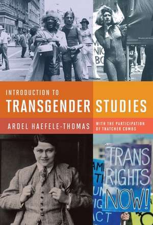 Introduction to Transgender Studies de Ardel Haefele–thomas