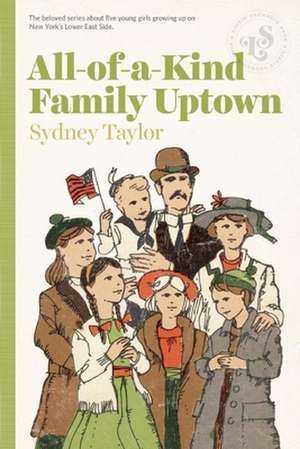 All-Of-A-Kind Family Uptown de Sydney Taylor