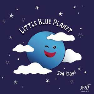 Little Blue Planet de Jon Riggs