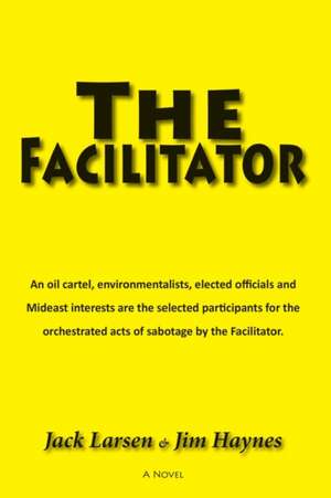 The Facilitator de Jack Larsen