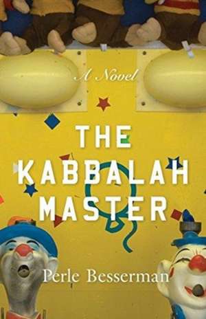 The Kabbalah Master de Perle Besserman