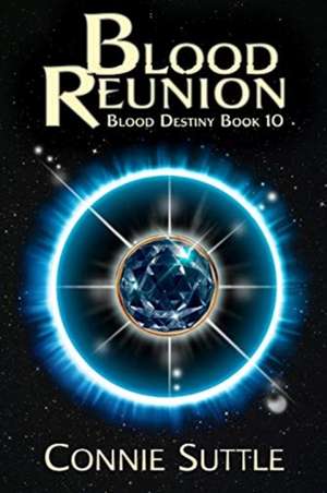 Blood Reunion de Connie Suttle